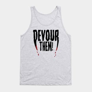 Devour Them! - Dracula Tank Top